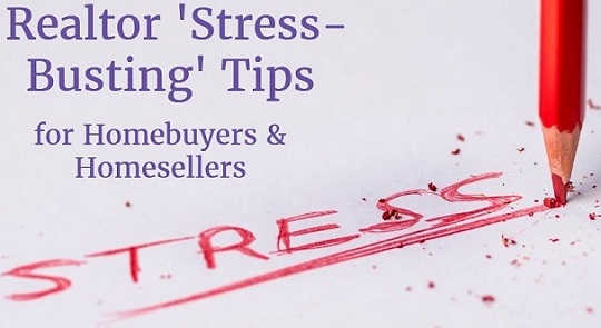 Realtor Stress-Busting Tips for Homebuyers & Homesellers