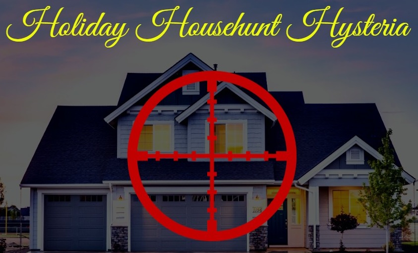 Holiday Househunt Hysteria: Hot or Hoax?